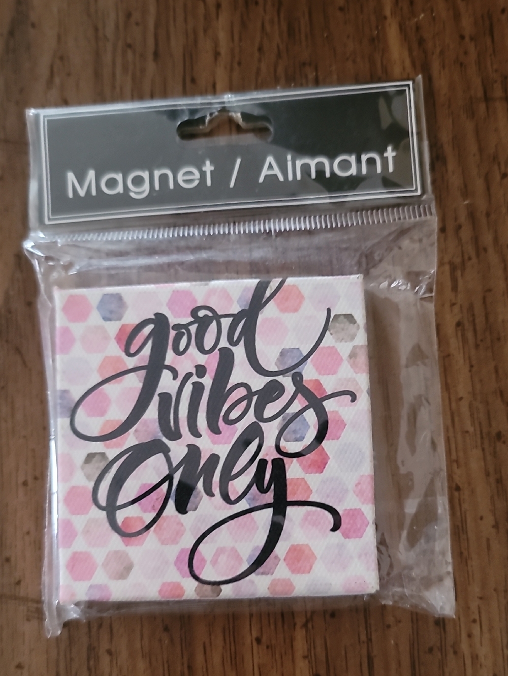 Good Vibes Only Decorative Magnet - Pink Hexagon Pattern